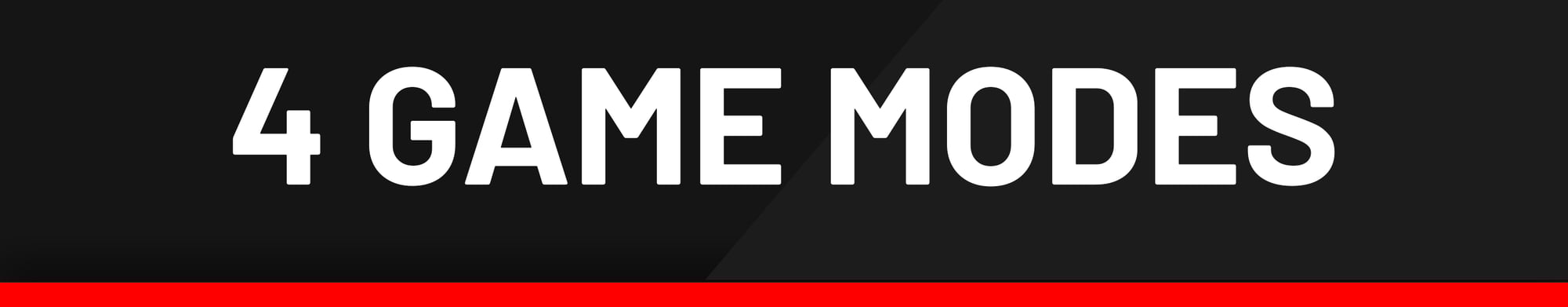 4 game modes bold 4 game modes bold